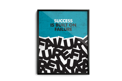 Success is Built on Failure