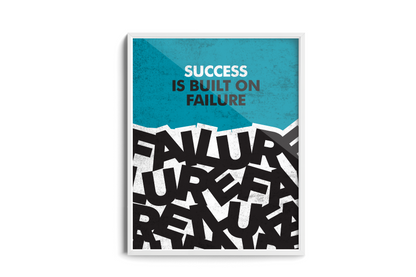 Success is Built on Failure