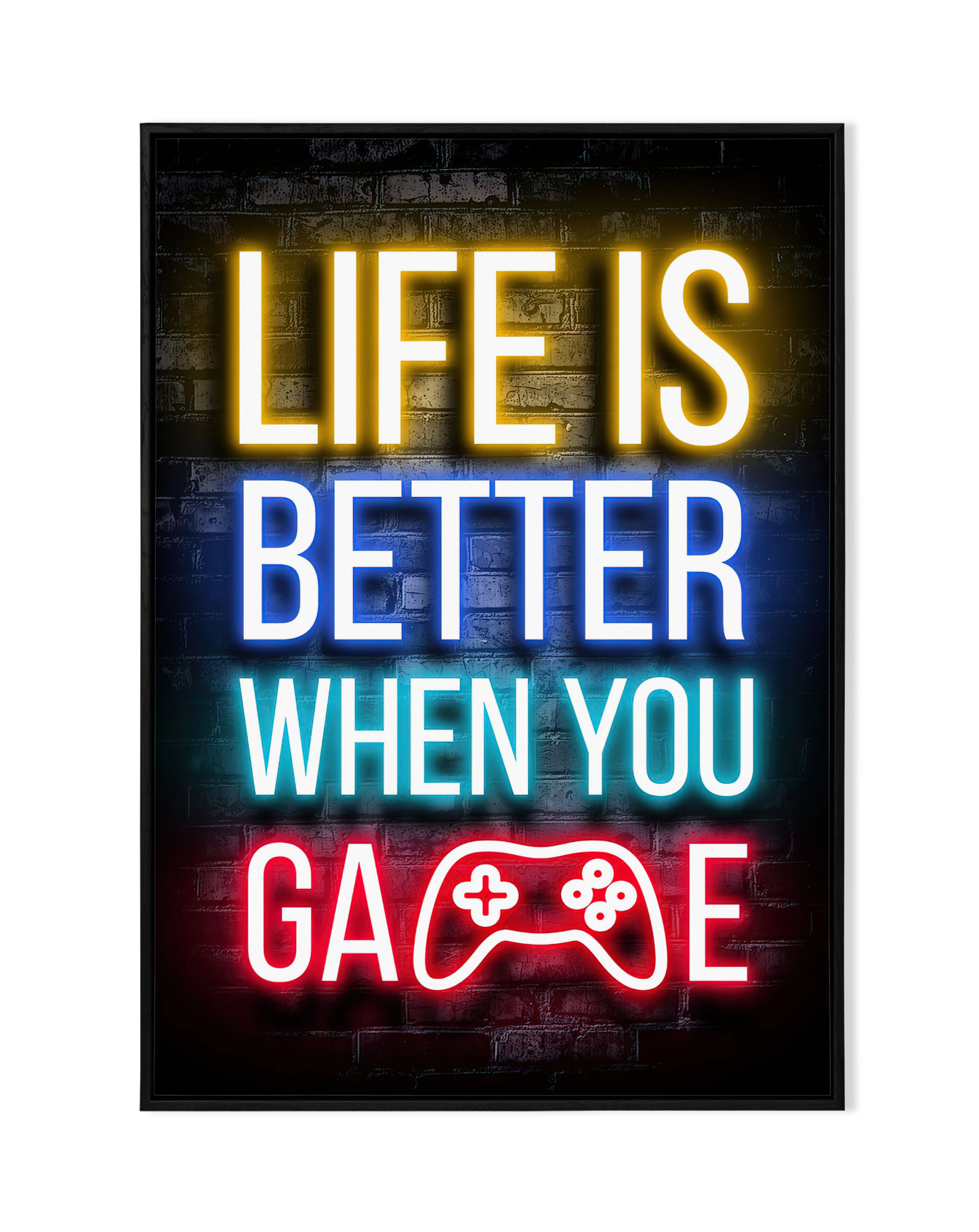 Life Is Better When You Game